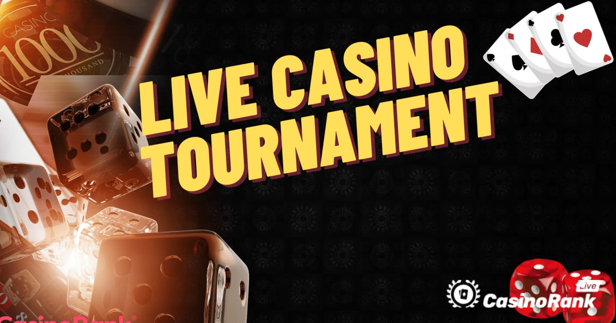 Live Casino Tournaments â€“ Rules and Tips